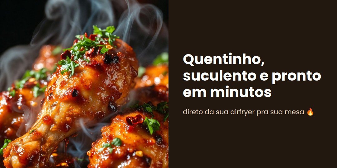 Quentinho, suculento e pronto em minutos
